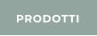 PRODOTTI