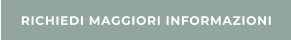 RICHIEDI MAGGIORI INFORMAZIONI