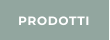 PRODOTTI