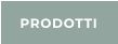 PRODOTTI
