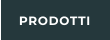 PRODOTTI