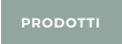 PRODOTTI
