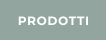 PRODOTTI